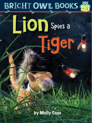 cover image of Lion Spies a Tiger